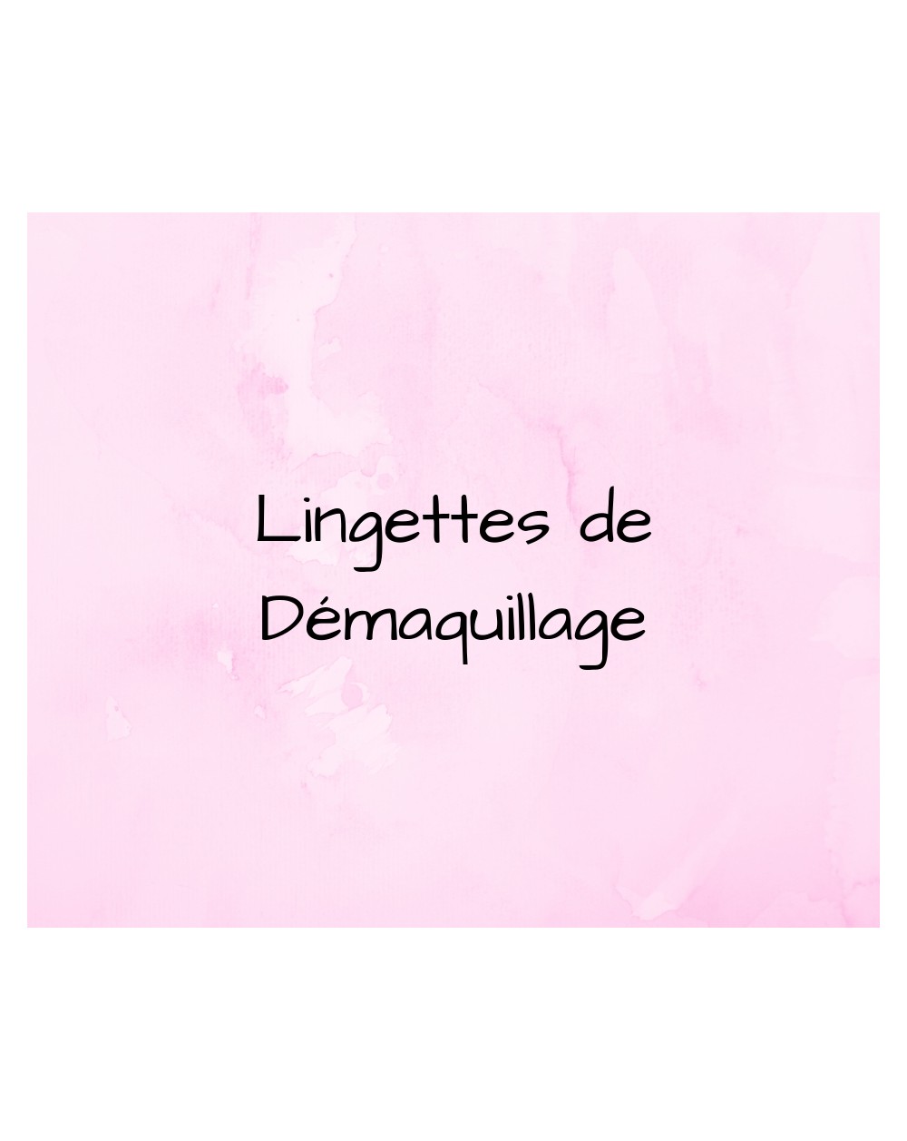 Lingettes de démaquillage