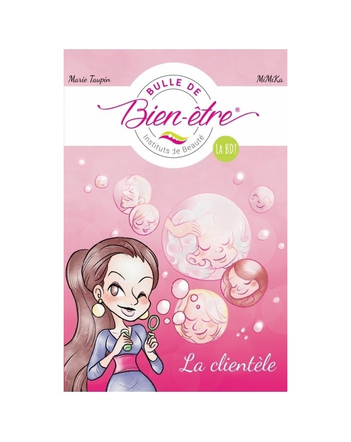 La BD - Bande dessinée Bulle de Bien être - Tome 1 : La Clientèle